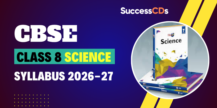 CBSE Class 8 Science Syllabus 2026-27