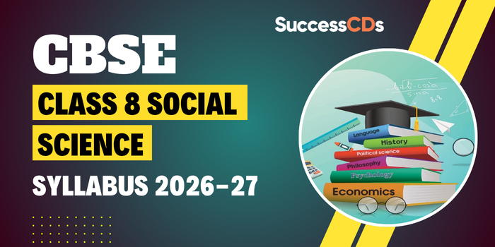 CBSE Class 8 Social Science Syllabus 2026-27