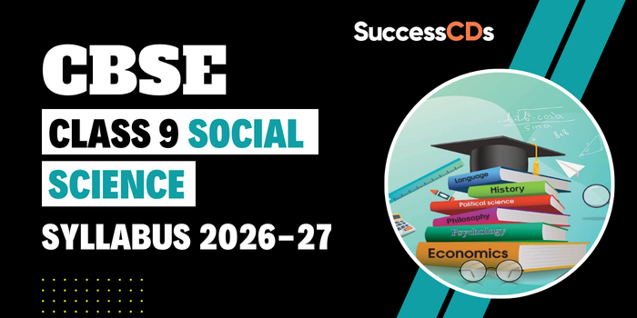 CBSE Class 9 Social Science Syllabus 2026-27