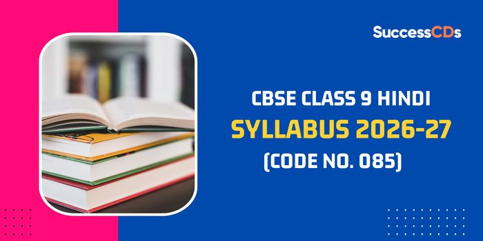 CBSE Class 9 Hindi Syllabus 2026-27 (Code No. 085)