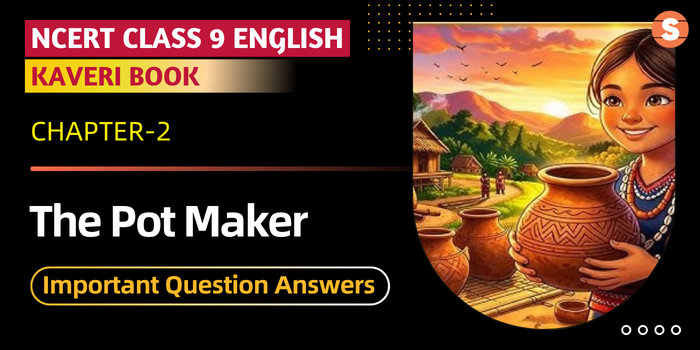 Cl 9 Kaveri Book Chp-2-The Pot Maker-ImpQns