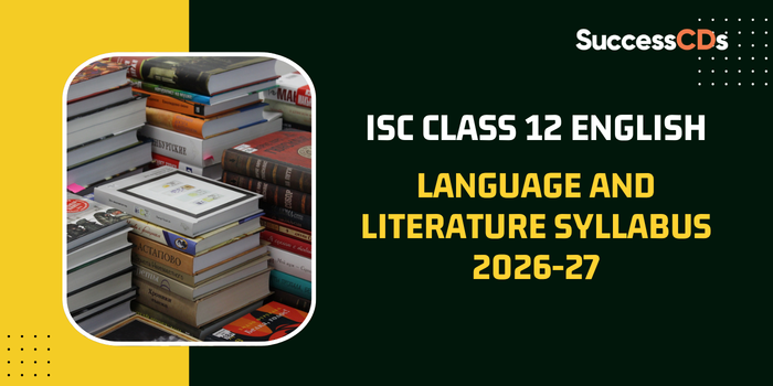ISC Class 12 English Language and Literature Syllabus 2026-27