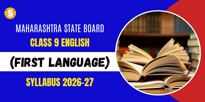 Maharashtra State Board Class 9 English (First Language) Syllabus 2026-27