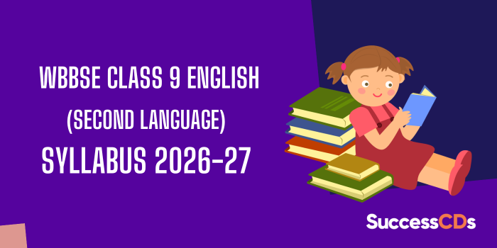 WBBSE Class 9 English (Second Language) Syllabus 2026-27