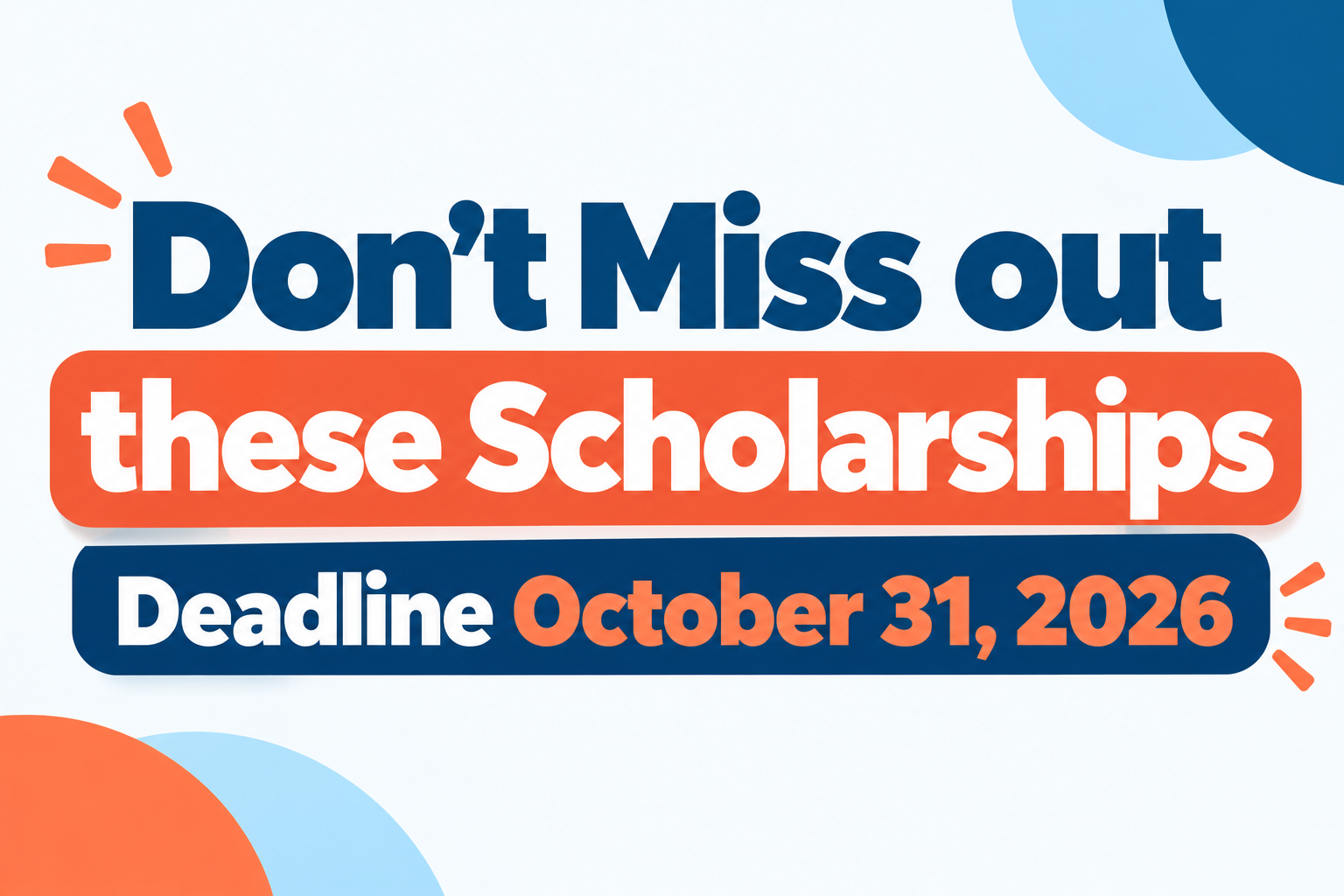 Scholarships Closing October 31
